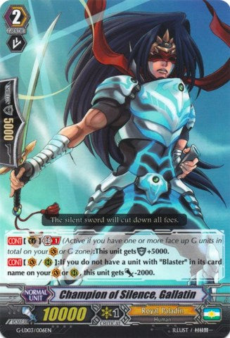 Champion of Silence, Gallatin