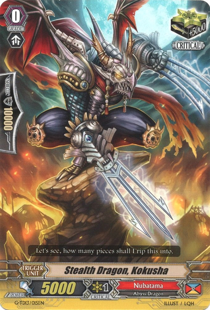 Stealth Dragon, Kokusha