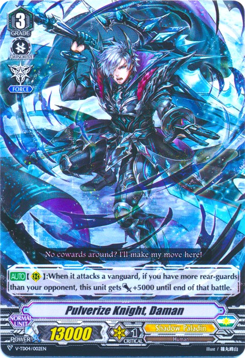 Pulverize Knight, Daman