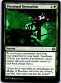 UNNATURAL RESTORATION 191 UC MAGIC: THE GATHERING MP