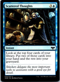 SCATTERED THOUGHTS 74 C MAGIC: THE GATHERING MP