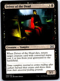 DRIVER OF THE DEAD 90 C MAGIC: THE GATHERING MP